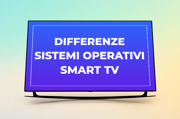 sistemi operativi smart tv migliori